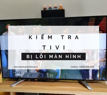 Tivi bị lỗi màn hình